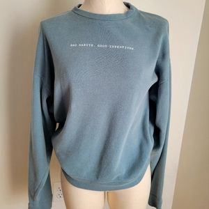 Aeropostale Bad Habits Good Intentions sweatshirt